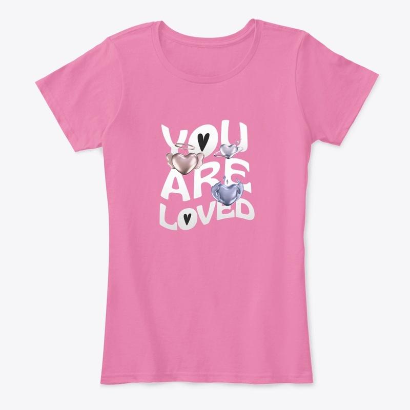 You Are Loved Women T-shirt