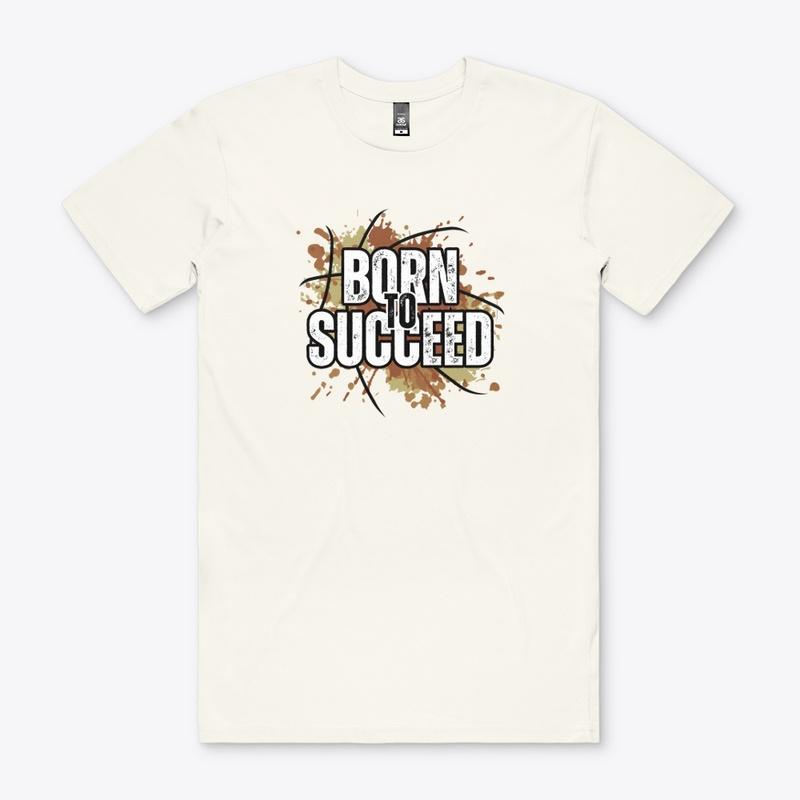 Born To Succeed Men T-shirt