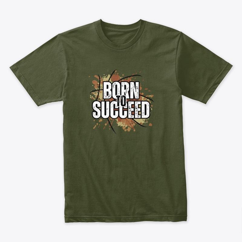 Born To Succeed Men T-shirt